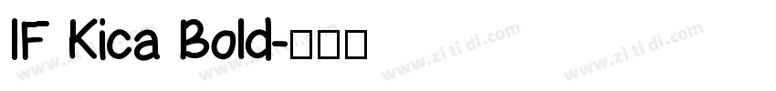 IF Kica Bold字体转换